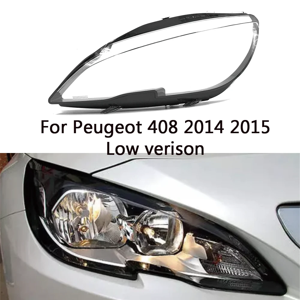 Car Lamp Case For Peugeot 408 2014 2015 Glass Lens Shell Front Headlight Cover Light Caps Headlamp Lampshade
Car Lamp Case For Peugeot 408 2014 2015 Glass Lens Shell Front Headlight Cover Light Caps Headlamp Lampshade
