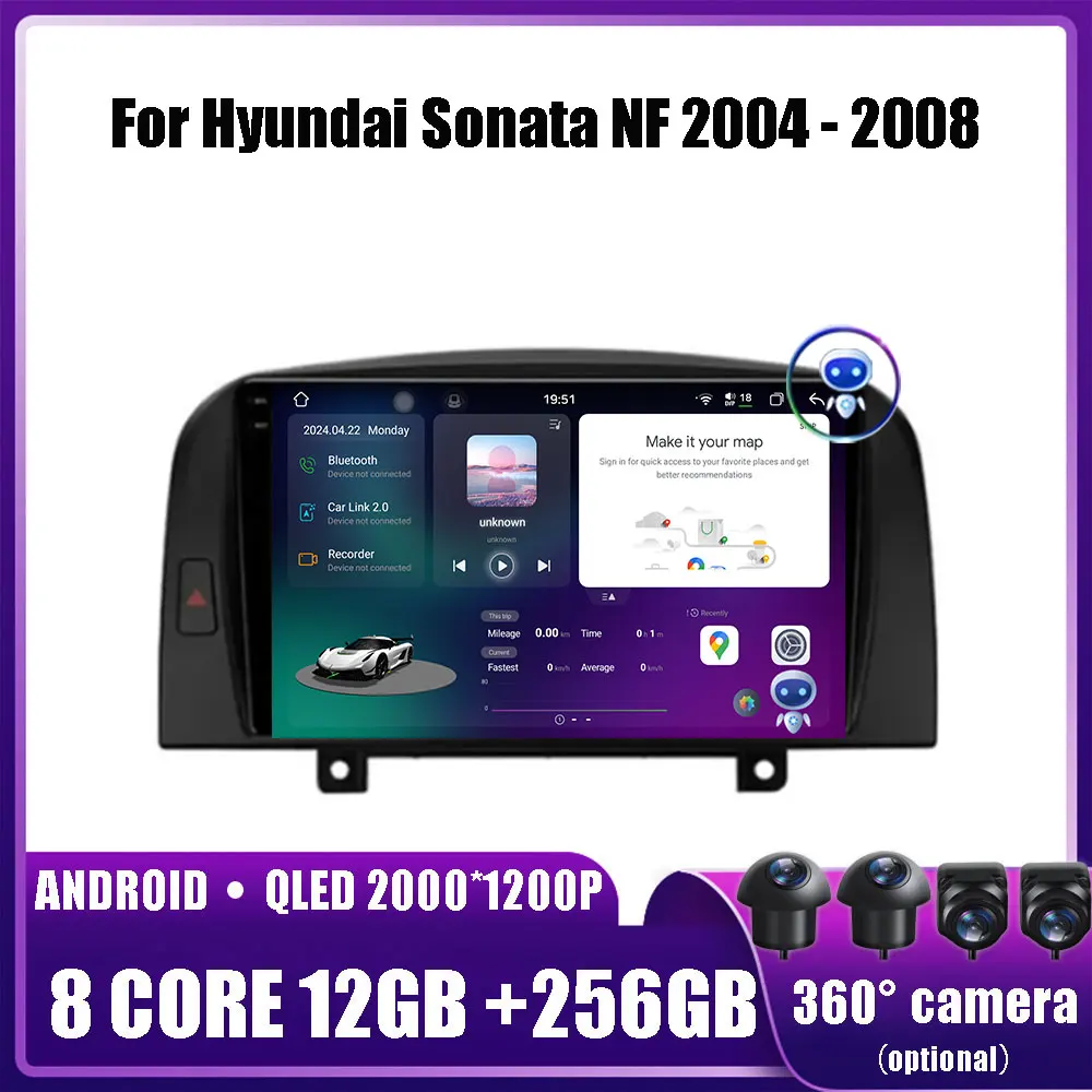Android 14 For Hyundai Sonata NF 2004 - 2008 Car Multimedia Player Head Unit Stereo GPS Navigation BT WIFI DVD 2 din 4G
Android 14 For Hyundai Sonata NF 2004 - 2008 Car Multimedia Player Head Unit Stereo GPS Navigation BT WIFI DVD 2 din 4G
