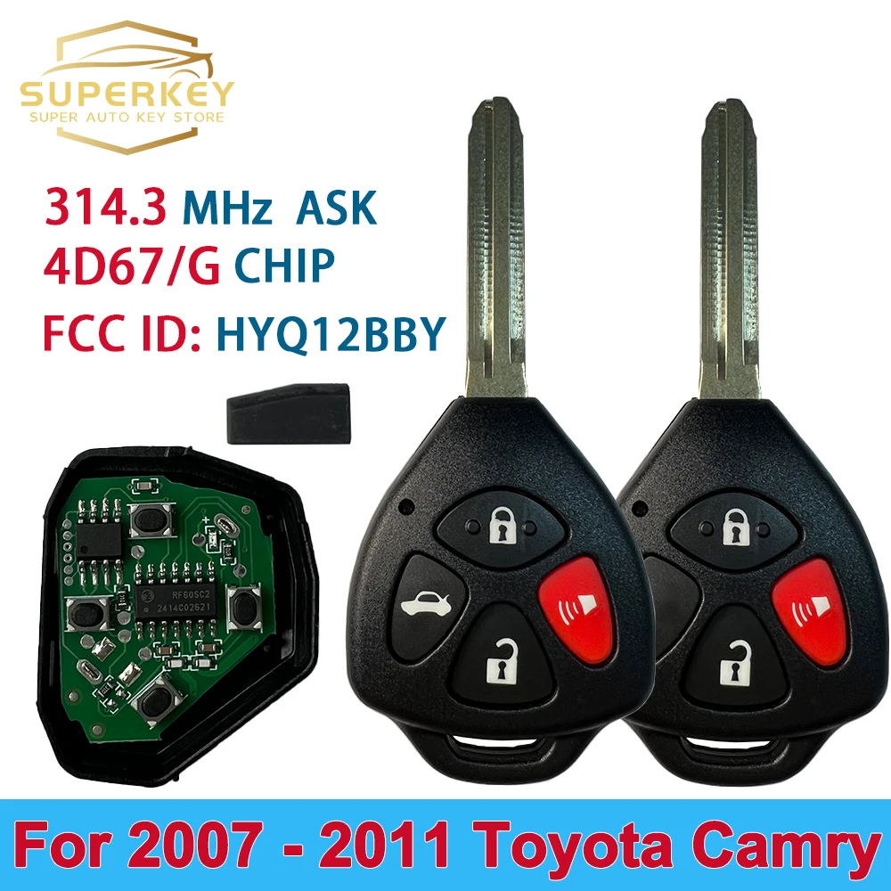 SUPERKEY 314.3MHz Remote Car Key Fob For 2006 2007 2010 2011 TOYOTA RAV4 Camry Avalon Corolla HYQ12BBY ID 67 Special G CHIP
SUPERKEY 314.3MHz Remote Car Key Fob For 2006 2007 2010 2011 TOYOTA RAV4 Camry Avalon Corolla HYQ12BBY ID 67 Special G CHIP