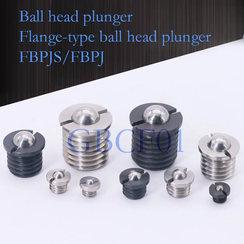 Flanged Ball Plunger Spring Loaded Positioning Screw FBPJ FBPJS Carbon Steel Stainless Steel M5 M8 M10 M12 M16
Flanged Ball Plunger Spring Loaded Positioning Screw FBPJ FBPJS Carbon Steel Stainless Steel M5 M8 M10 M12 M16