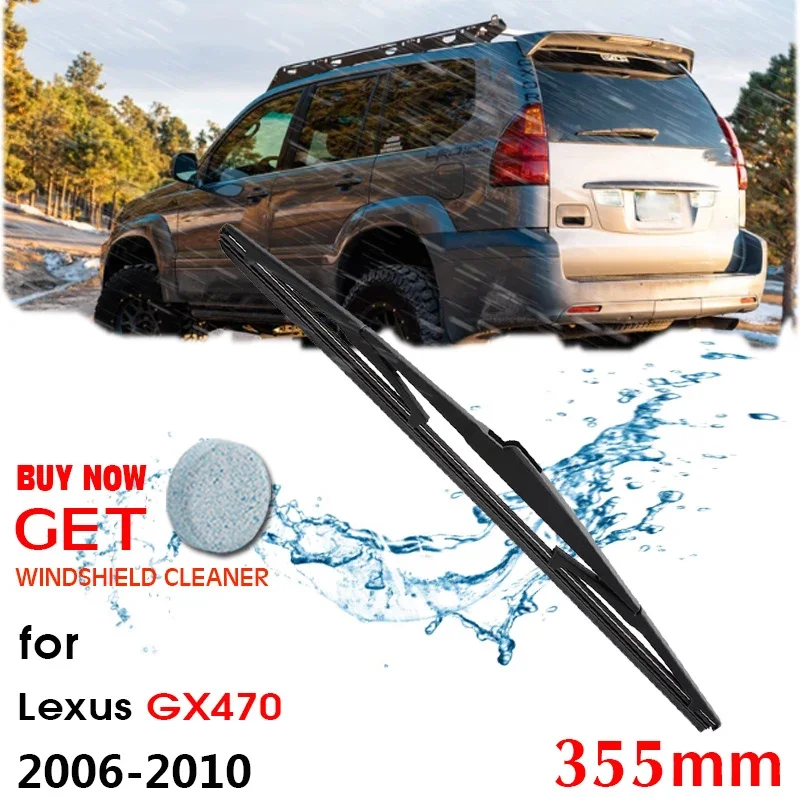 Car Wiper blade Rear Back Window Windscreen Windshield Wipers For Lexus GX470 Hatchback 355mm 2006-2010 Auto Accessories
Car Wiper blade Rear Back Window Windscreen Windshield Wipers For Lexus GX470 Hatchback 355mm 2006-2010 Auto Accessories