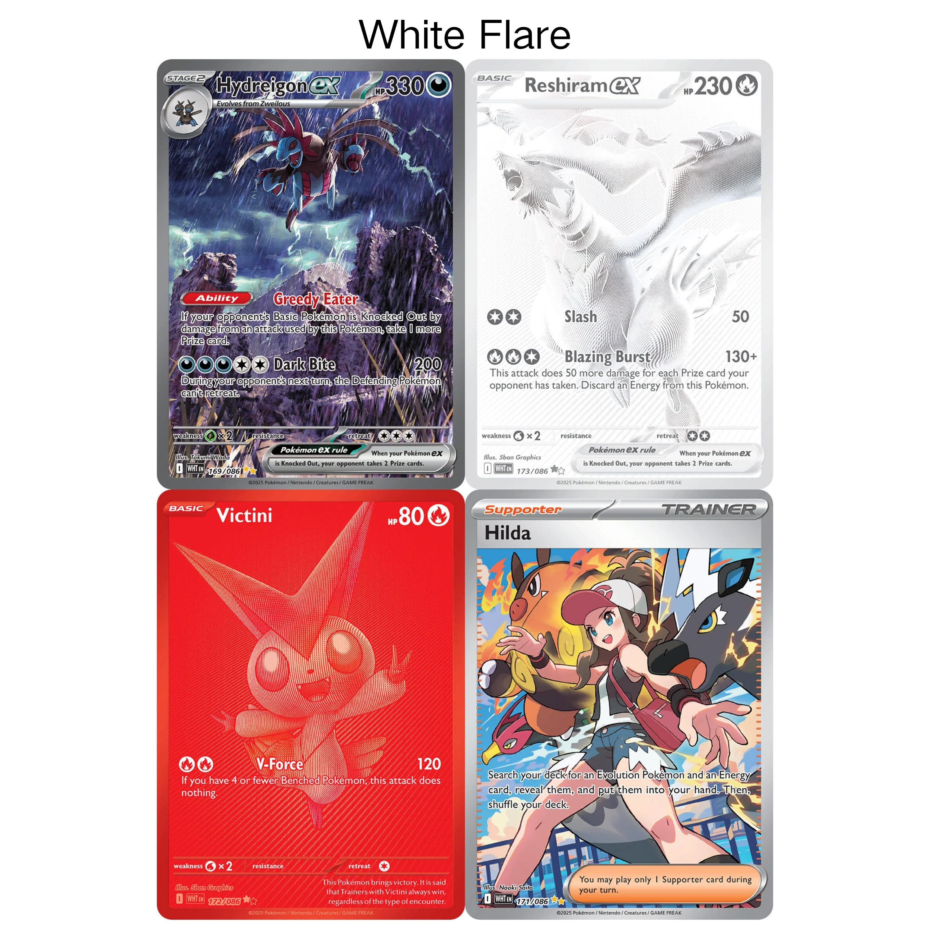 PKM TCG White Flare Reshiram ex (Alternate Art) & Hilda Supporter Hydreigon ex Keldeo ex Victini Rare Collectible Trading Cards
PKM TCG White Flare Reshiram ex (Alternate Art) & Hilda Supporter Hydreigon ex Keldeo ex Victini Rare Collectible Trading Cards