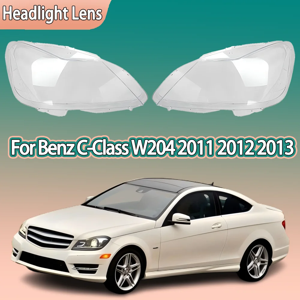 For Mercedes-Benz C-Class W204 C200 C260 2011 2012 2013 Headlamp Cover Headlight Shell Lens Plexiglass Transparent Lampshade
For Mercedes-Benz C-Class W204 C200 C260 2011 2012 2013 Headlamp Cover Headlight Shell Lens Plexiglass Transparent Lampshade