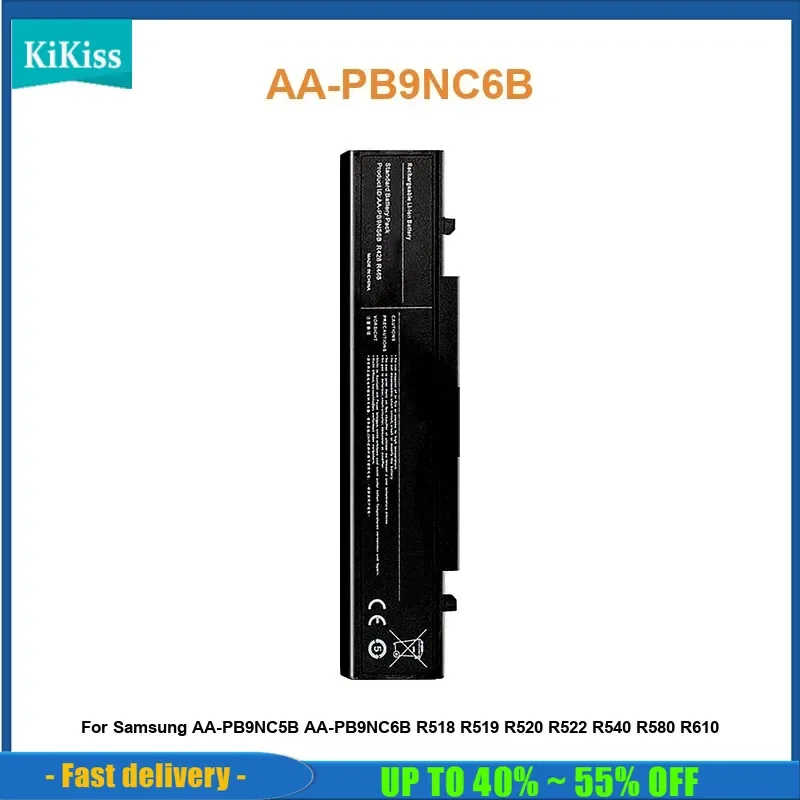 Laptop Battery For Samsung AA-PB9NC5B AA-PB9NC6B R518 R519 R520 R522 R540 R580 R610 R620 R700 R425 R430 AA-PB9NC6B
Laptop Battery For Samsung AA-PB9NC5B AA-PB9NC6B R518 R519 R520 R522 R540 R580 R610 R620 R700 R425 R430 AA-PB9NC6B