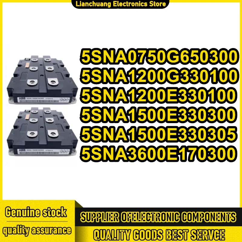 5SNA0750G650300 5SNA1200G330100 5SNA1200E330100 5SNA1500E330300 5SNA1500E330305 5SNA3600E170300 IGBT MODULE in stock
5SNA0750G650300 5SNA1200G330100 5SNA1200E330100 5SNA1500E330300 5SNA1500E330305 5SNA3600E170300 IGBT MODULE in stock