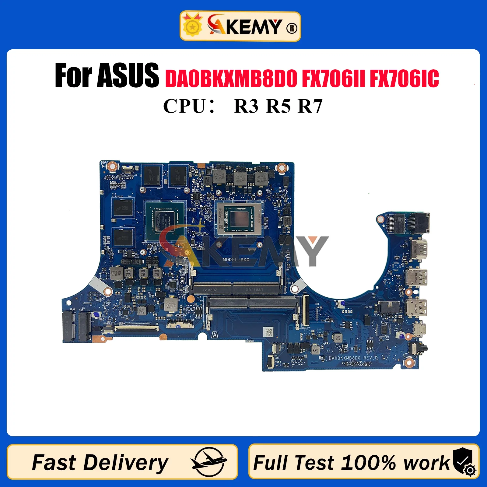 DA0BKXMB8D0 Laptop Motherboard For ASUS TUF Gaming FA506I FX706iH FX706II FX706IC Notebook Mainboard With R3 R5 R7 CPU tests OK
DA0BKXMB8D0 Laptop Motherboard For ASUS TUF Gaming FA506I FX706iH FX706II FX706IC Notebook Mainboard With R3 R5 R7 CPU tests OK