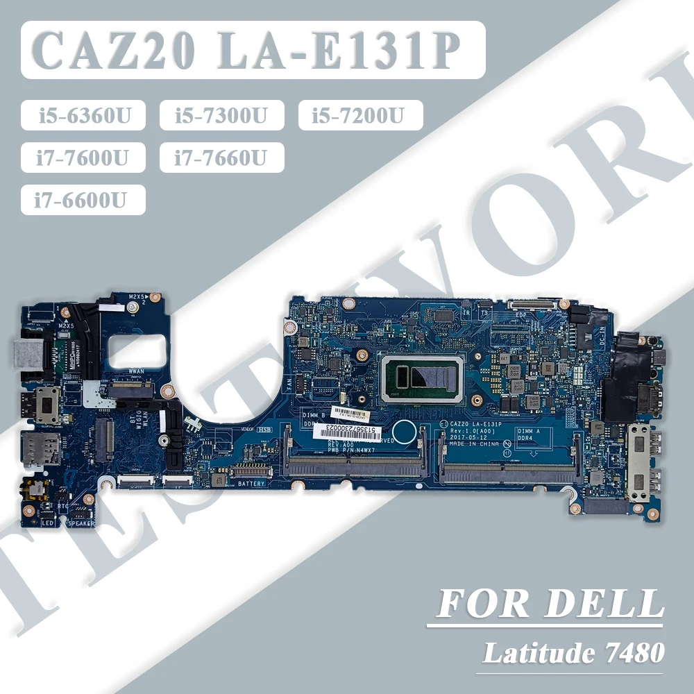 LA-E131P для ноутбука Dell Latitude 7480, материнская плата i5 i7, 6-й 7-й зернистый процессор, материнская плата для ноутбука
LA-E131P для ноутбука Dell Latitude 7480, материнская плата i5 i7, 6-й 7-й зернистый процессор, материнская плата для ноутбука