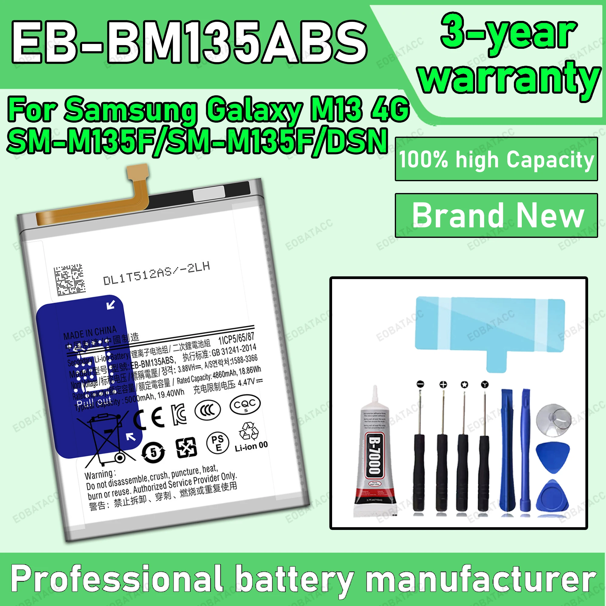 100% New Zero Cycle EB-BM135ABS Battery For Samsung Galaxy M13 4G/SM-M135F/SM-M135F/DSN Phone Replacement Battery+Free Tools
100% New Zero Cycle EB-BM135ABS Battery For Samsung Galaxy M13 4G/SM-M135F/SM-M135F/DSN Phone Replacement Battery+Free Tools