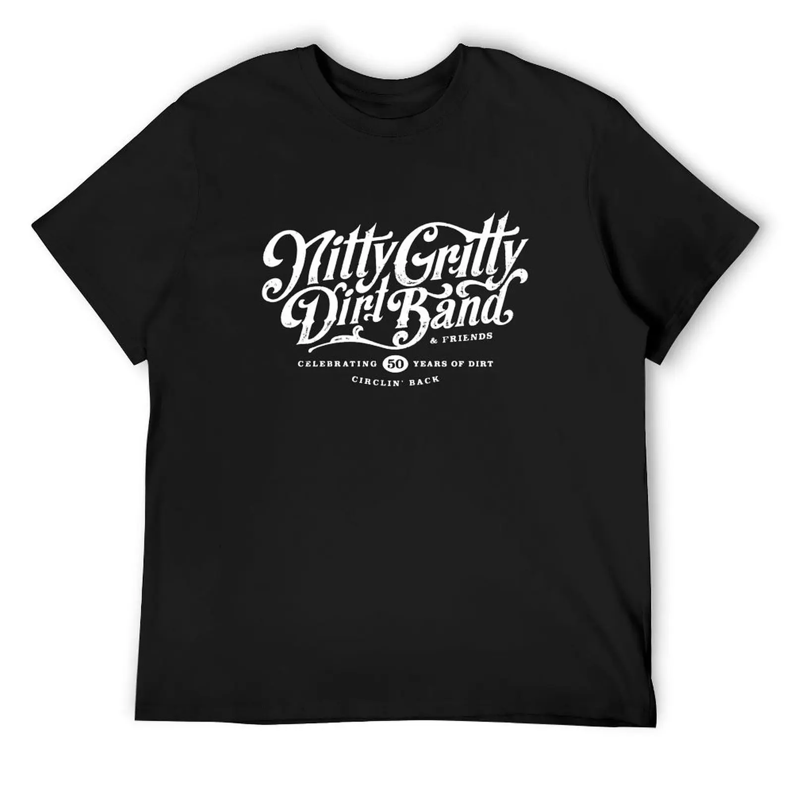 50 Years Of Dirt Nitty Gritty Dirt Band And Friends Celebrating 50 Years Of Dirt Circlin Back T-Shirt
50 Years Of Dirt Nitty Gritty Dirt Band And Friends Celebrating 50 Years Of Dirt Circlin Back T-Shirt