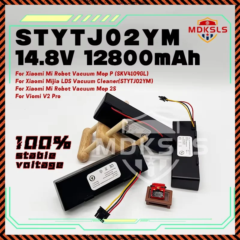 New Original 14.8V 12800mAh STYTJ02YM for Xiaomi Mijia LDS Vacuum Cleaner,Mi Robot Vacuum-Mop,Mi Robot Vacuum-Mop 2S/Haier JX37
New Original 14.8V 12800mAh STYTJ02YM for Xiaomi Mijia LDS Vacuum Cleaner,Mi Robot Vacuum-Mop,Mi Robot Vacuum-Mop 2S/Haier JX37