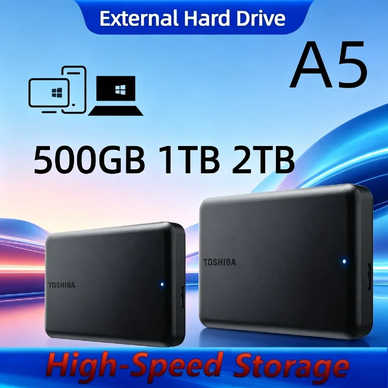 OEM For Toshiba A5 Series Small Black Portable Hard Drive High‑Speed USB 3.2 Gen1 Wide Compatible External HDD For Mac PC
OEM For Toshiba A5 Series Small Black Portable Hard Drive High‑Speed USB 3.2 Gen1 Wide Compatible External HDD For Mac PC
