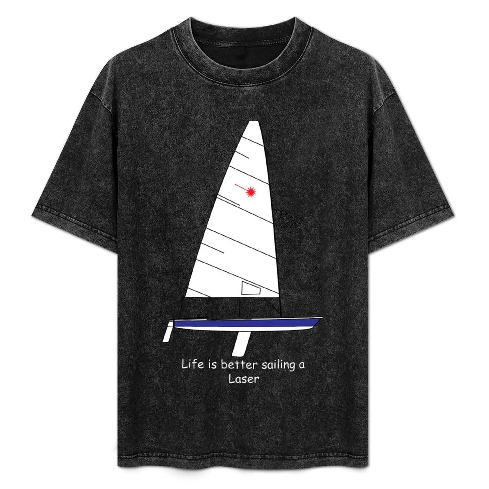 Laser Sailboat - Life is better sailing a Laser T-Shirt Work Outdoor Short Sleeve Tee
Laser Sailboat - Life is better sailing a Laser T-Shirt Work Outdoor Short Sleeve Tee