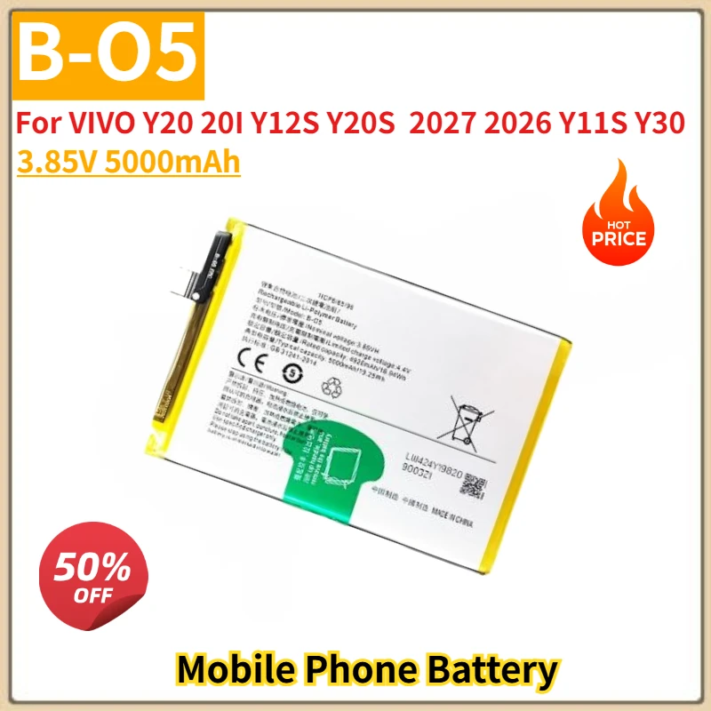 High Quality B-O5 Replacement Phone Battery 3.85V 5000mAh for VIVO Y20 20I Y12S Y20S 2027 2026 Y11S Y30 Brand New High Quality
High Quality B-O5 Replacement Phone Battery 3.85V 5000mAh for VIVO Y20 20I Y12S Y20S 2027 2026 Y11S Y30 Brand New High Quality