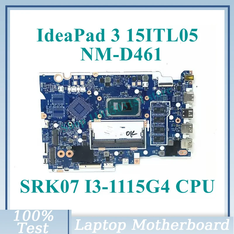 HS45A/HS55A NM-D461 With SRK07 I3-1115G4 CPU Mainboard 5B21B84475 For Lenovo IdeaPad 3 15ITL05 Laptop Motherboard 4GB 100%Tested
HS45A/HS55A NM-D461 With SRK07 I3-1115G4 CPU Mainboard 5B21B84475 For Lenovo IdeaPad 3 15ITL05 Laptop Motherboard 4GB 100%Tested