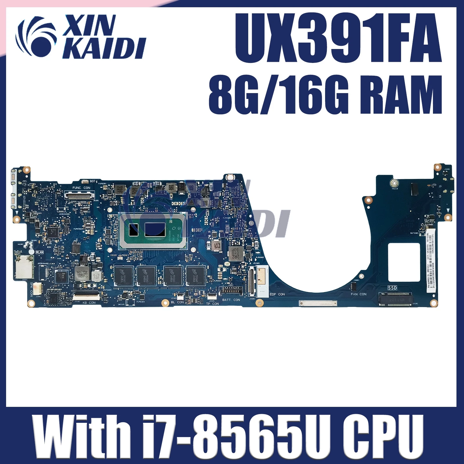 UX391FA Notebook Mainboard For Asus ZenBook UX3000FA UX391F UX391FA Laptop Motherboard With i7-8565U CPU 8GB/16GB RAM Fully test
UX391FA Notebook Mainboard For Asus ZenBook UX3000FA UX391F UX391FA Laptop Motherboard With i7-8565U CPU 8GB/16GB RAM Fully test