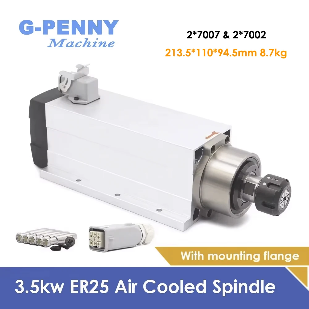 G-Penny 3.5kw ER25 Air Cooled Spindle 4pcs Ceramic Ball Bearings 220v / 380v 0.01mm Accuracy Square Spindle motor Air Cooling
G-Penny 3.5kw ER25 Air Cooled Spindle 4pcs Ceramic Ball Bearings 220v / 380v 0.01mm Accuracy Square Spindle motor Air Cooling
