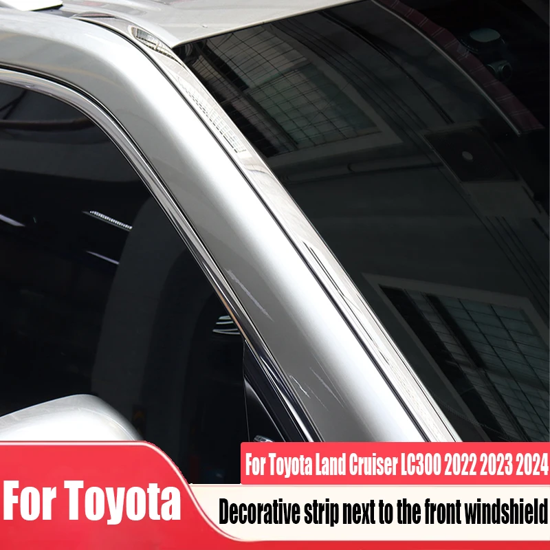 For Toyota Land Cruiser LC300 2022 2023 2024 decorative strip next to the front windshield car exterior accessories
For Toyota Land Cruiser LC300 2022 2023 2024 decorative strip next to the front windshield car exterior accessories