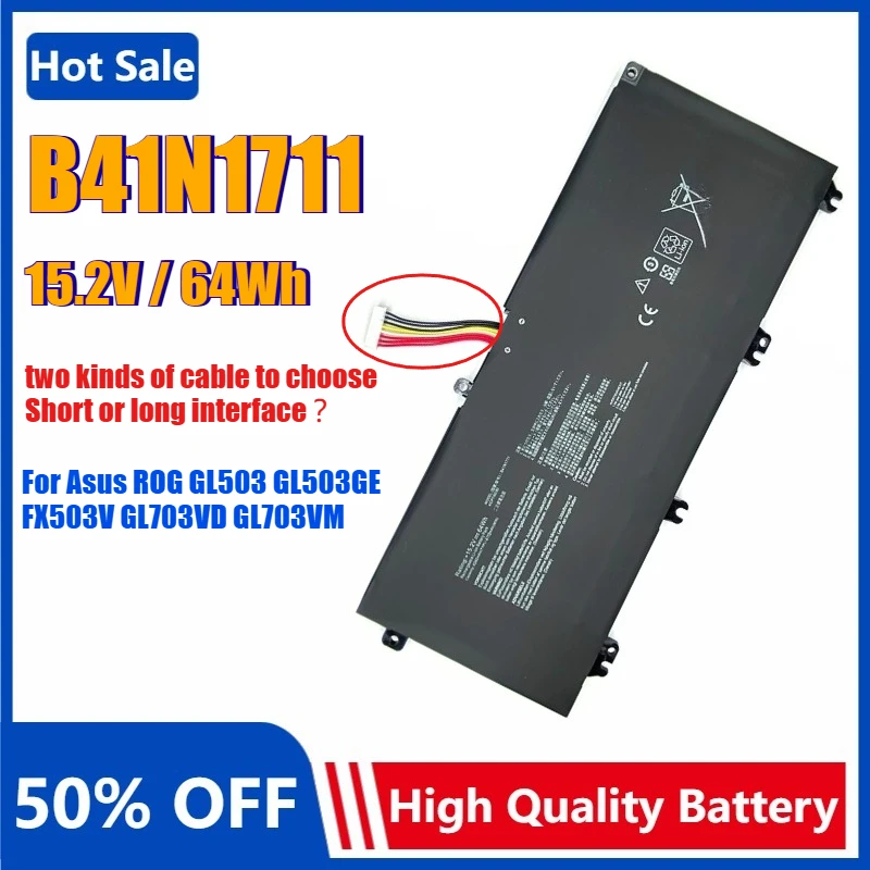B41N1711 Battery for Asus STRIX GL703GE GL503GE GL703VD GL703VM ZX63VM FX503VD FX503VM TUF765GM PX705GD PX705GM FX705DT GL503
B41N1711 Battery for Asus STRIX GL703GE GL503GE GL703VD GL703VM ZX63VM FX503VD FX503VM TUF765GM PX705GD PX705GM FX705DT GL503