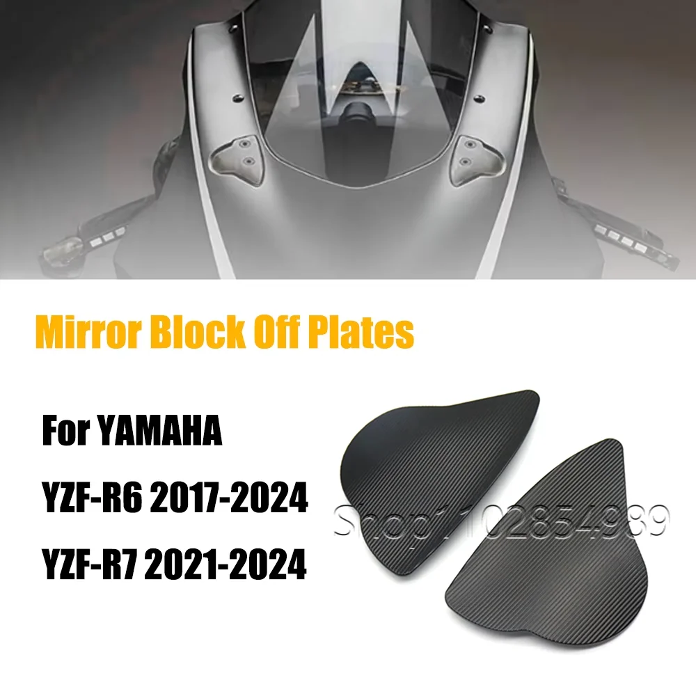 For YAMAHA YZF R6 R7 YZF-R6 2017-2024 YZF-R7 2021-2024 Mirror Hole Decorative Rearview Cover Replacement Cap Block Plates
For YAMAHA YZF R6 R7 YZF-R6 2017-2024 YZF-R7 2021-2024 Mirror Hole Decorative Rearview Cover Replacement Cap Block Plates