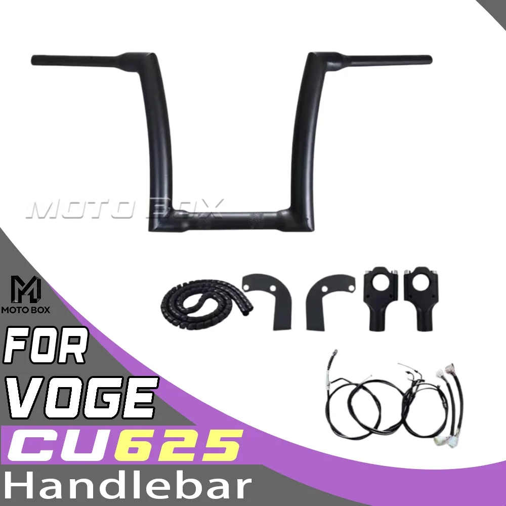 For VOGE CU625 Motorcycle Handlebar Modified Handlebar Rise Bar Flat Bar High Handlebar Accessories