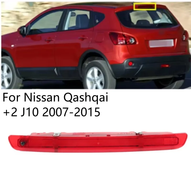 12V DC For Nissan Qashqai +2 J10 2007-2015 High Mounted Brake Light Assembly Rear Roof 3rd Brake Light 26590-JD000
12V DC For Nissan Qashqai +2 J10 2007-2015 High Mounted Brake Light Assembly Rear Roof 3rd Brake Light 26590-JD000
