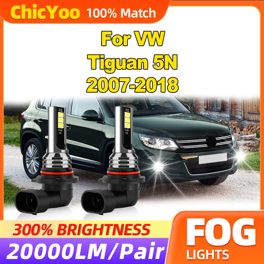 20000LM LED Fog Lights 60W Super Bright Fog Lamps 12V 6000K White For VW Tiguan 5N 2007-2011 2012 2013 2014 2015 2016 2017 2018
20000LM LED Fog Lights 60W Super Bright Fog Lamps 12V 6000K White For VW Tiguan 5N 2007-2011 2012 2013 2014 2015 2016 2017 2018