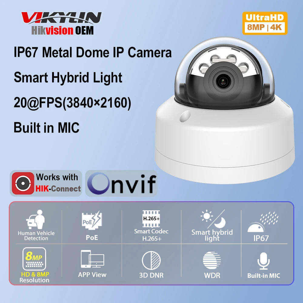 Vikylin Hikvision OEM Dome Camera 5/8MP Hybrid Light MD2.0 With MIC IP67 H.265+ WDR DNR Outdoor Video Surveillance POE Camera
Vikylin Hikvision OEM Dome Camera 5/8MP Hybrid Light MD2.0 With MIC IP67 H.265+ WDR DNR Outdoor Video Surveillance POE Camera