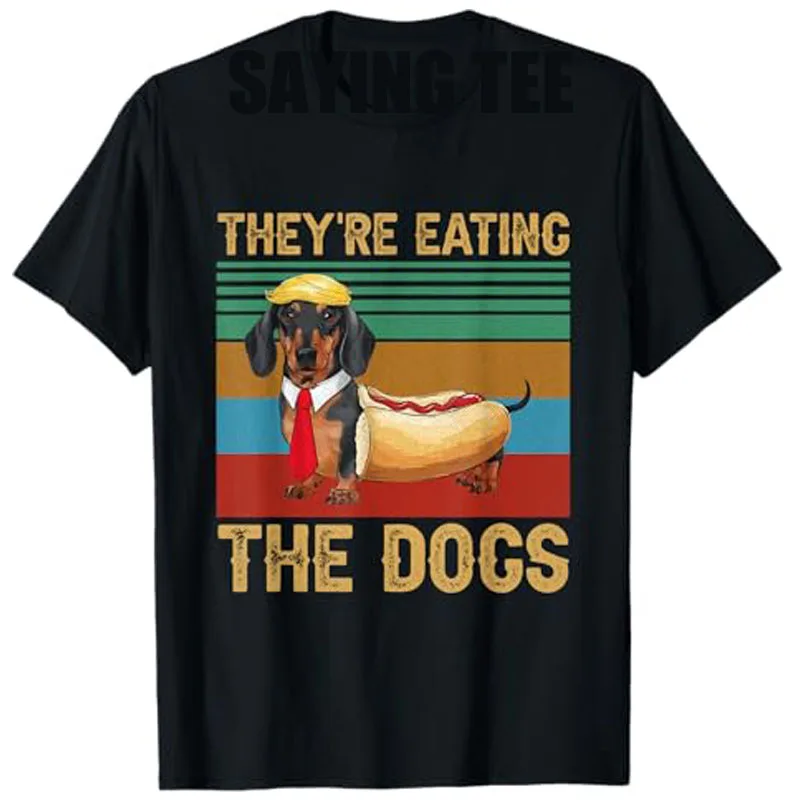 They’re Eating The Dogs 2025 Retro Funny Dachshund Weiner T-Shirt Men's Fashion Humor Dad Dog Designer Tailor-made Saying Tee
They’re Eating The Dogs 2025 Retro Funny Dachshund Weiner T-Shirt Men's Fashion Humor Dad Dog Designer Tailor-made Saying Tee