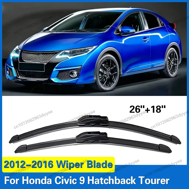 For Honda Civic 9 Hatchback Tourer 2012 - 2016 Windshield Soft Rubber Front Window Wiper 26"+18" Accessories
For Honda Civic 9 Hatchback Tourer 2012 - 2016 Windshield Soft Rubber Front Window Wiper 26"+18" Accessories