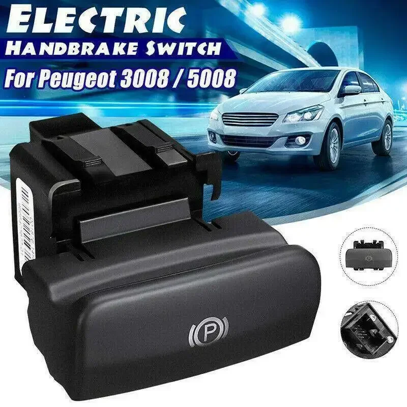 For Peugeot 3008 5008 Citroen C4 II Picasso & Grand DS4 Electronic HandBrake Switch Parking Brake 470706 470703
For Peugeot 3008 5008 Citroen C4 II Picasso & Grand DS4 Electronic HandBrake Switch Parking Brake 470706 470703