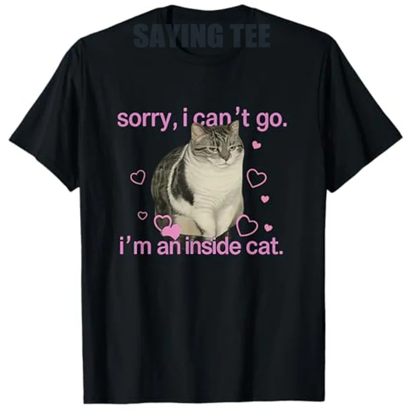 Sorry I Can’t Go I’m An Inside Cat T-Shirt Anti Social Humor Funny Kitty Shirt Cute Kitten Sarcastic Saying Tee Y2k Novelty Gift
Sorry I Can’t Go I’m An Inside Cat T-Shirt Anti Social Humor Funny Kitty Shirt Cute Kitten Sarcastic Saying Tee Y2k Novelty Gift
