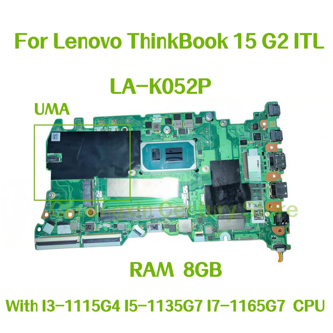 LA-K052P Motherboard for Lenovo ThinkBook 15 G2 ITL Laptop with I3-1115G4, I5-1135G7, I7-1165G7 CPU RAM: 8GB DDR4 100% Tested OK
LA-K052P Motherboard for Lenovo ThinkBook 15 G2 ITL Laptop with I3-1115G4, I5-1135G7, I7-1165G7 CPU RAM: 8GB DDR4 100% Tested OK