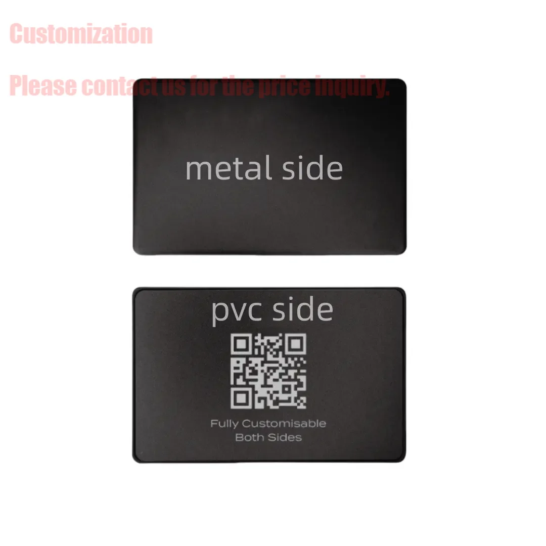 Customized inquiry Custom Nfc Smart Business Card Metal Black QR Code Stainless Steel Pvc Nfc Card
Customized inquiry Custom Nfc Smart Business Card Metal Black QR Code Stainless Steel Pvc Nfc Card