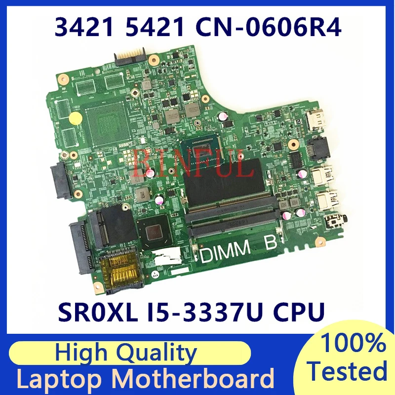 CN-0606R4 0606R4 606R4 Mainboard For DELL 14 3421 5421 Laptop Motherboard With SR0XL I5-3337U CPU HM77 12204-1 100% Fully Tested
CN-0606R4 0606R4 606R4 Mainboard For DELL 14 3421 5421 Laptop Motherboard With SR0XL I5-3337U CPU HM77 12204-1 100% Fully Tested