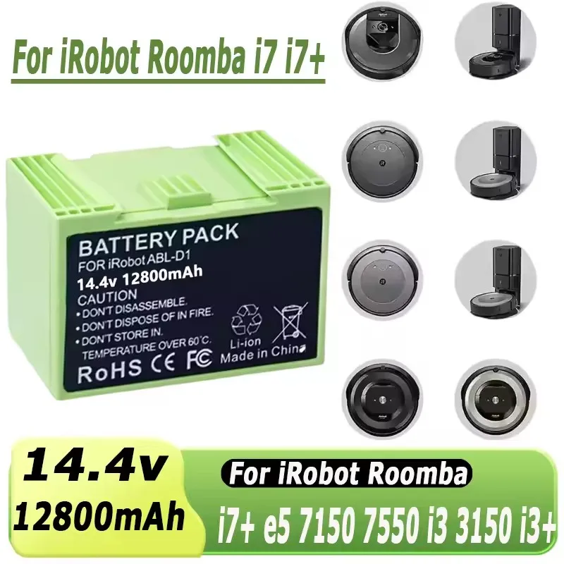 New 14.4V 12800mAh i7 Battery Replacement for iRobot Roomba e and i Series i7+ e5 7150 7550 i3 3150 i3+ 3550 i4 4150 i4+ 4624864
New 14.4V 12800mAh i7 Battery Replacement for iRobot Roomba e and i Series i7+ e5 7150 7550 i3 3150 i3+ 3550 i4 4150 i4+ 4624864