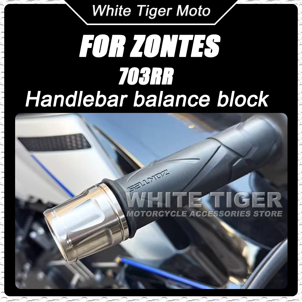 Motorcycle Handlebar Modification with Balance Weights Plugs and Weighted Handlebars FOR ZONTES 703RR 703-RR 703 RR
Motorcycle Handlebar Modification with Balance Weights Plugs and Weighted Handlebars FOR ZONTES 703RR 703-RR 703 RR