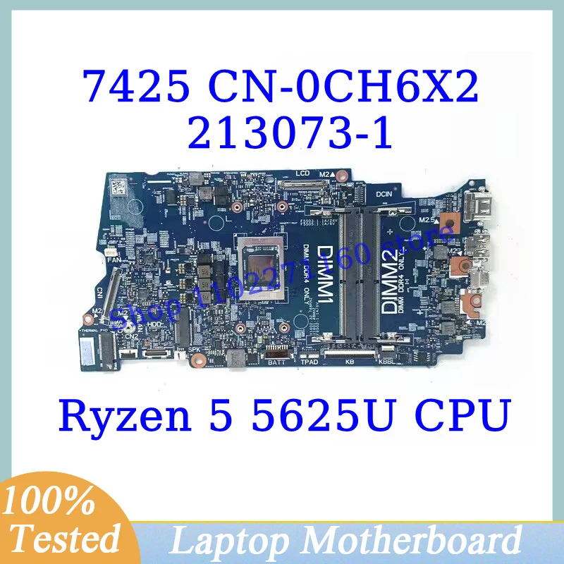 CN-0CH6X2 0CH6X2 CH6X2 For DELL 7425 With Ryzen 5 5625U CPU Mainboard 213073-1 Laptop Motherboard 100% Fully Tested Working Well
CN-0CH6X2 0CH6X2 CH6X2 For DELL 7425 With Ryzen 5 5625U CPU Mainboard 213073-1 Laptop Motherboard 100% Fully Tested Working Well