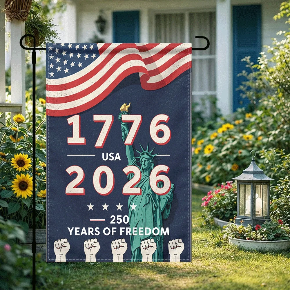 1PC 250 Years of Freedom USA 1776-2026 Garden Flag, Patriotic American Flag with Statue of Liberty & Stars
1PC 250 Years of Freedom USA 1776-2026 Garden Flag, Patriotic American Flag with Statue of Liberty & Stars