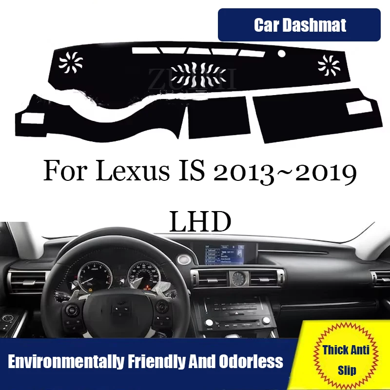 ZUIMI Dashboard Cover Dash Mat Dashmat For Lexus IS 2013~2019 LHD RHD Dash Board Cover Pad Sun Shade Environmentally friendly
ZUIMI Dashboard Cover Dash Mat Dashmat For Lexus IS 2013~2019 LHD RHD Dash Board Cover Pad Sun Shade Environmentally friendly