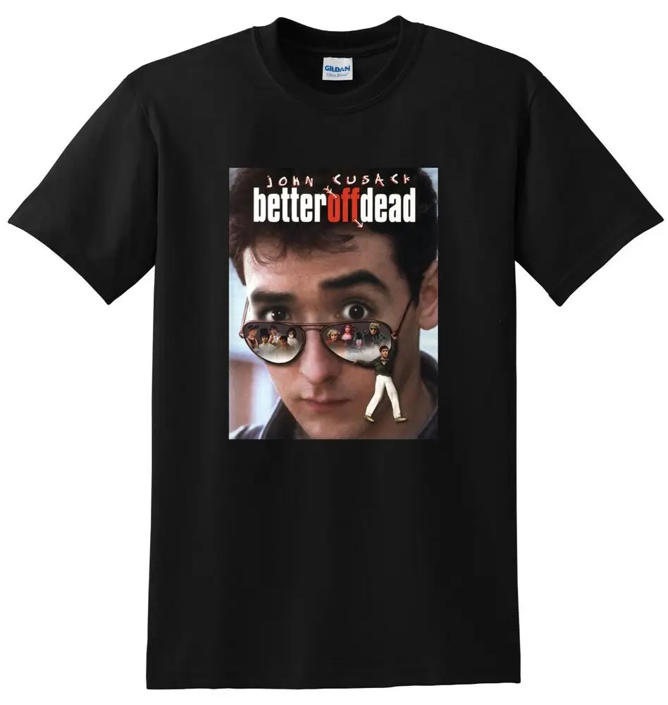 BETTER OFF DEAD T SHIRT Anime Graphic T-shirts For Men Clothing Women Short Sleeve Tees Vintage High Quality 100%Cotton
BETTER OFF DEAD T SHIRT Anime Graphic T-shirts For Men Clothing Women Short Sleeve Tees Vintage High Quality 100%Cotton