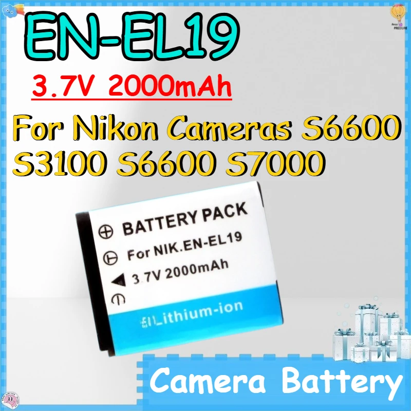 EN-EL19 3.7V 2000mAh Camera Battery for Nikon Cameras S6600 S3100 S6600 S7000 Lithium-ion Rechargeable Battery
EN-EL19 3.7V 2000mAh Camera Battery for Nikon Cameras S6600 S3100 S6600 S7000 Lithium-ion Rechargeable Battery