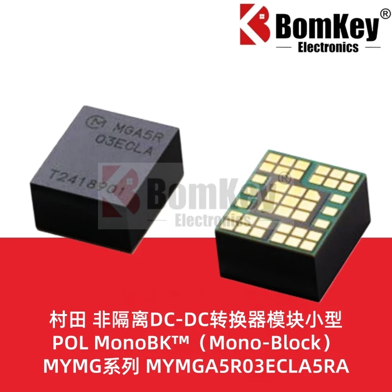 New Original MYMGA5R03ECLA5RA MYMGA5R03ECLA5RAD MYMGA5R03ECLA5RA-EVM MonoBK 3.5A DC-DC Converter
New Original MYMGA5R03ECLA5RA MYMGA5R03ECLA5RAD MYMGA5R03ECLA5RA-EVM MonoBK 3.5A DC-DC Converter