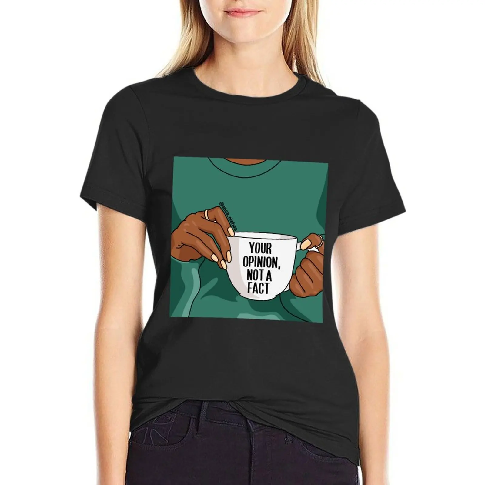 Your opinion, not a fact by Sasa Elebea T-Shirt quick-drying Female clothing sublime hippie clothes Womens graphic t shirts
Your opinion, not a fact by Sasa Elebea T-Shirt quick-drying Female clothing sublime hippie clothes Womens graphic t shirts