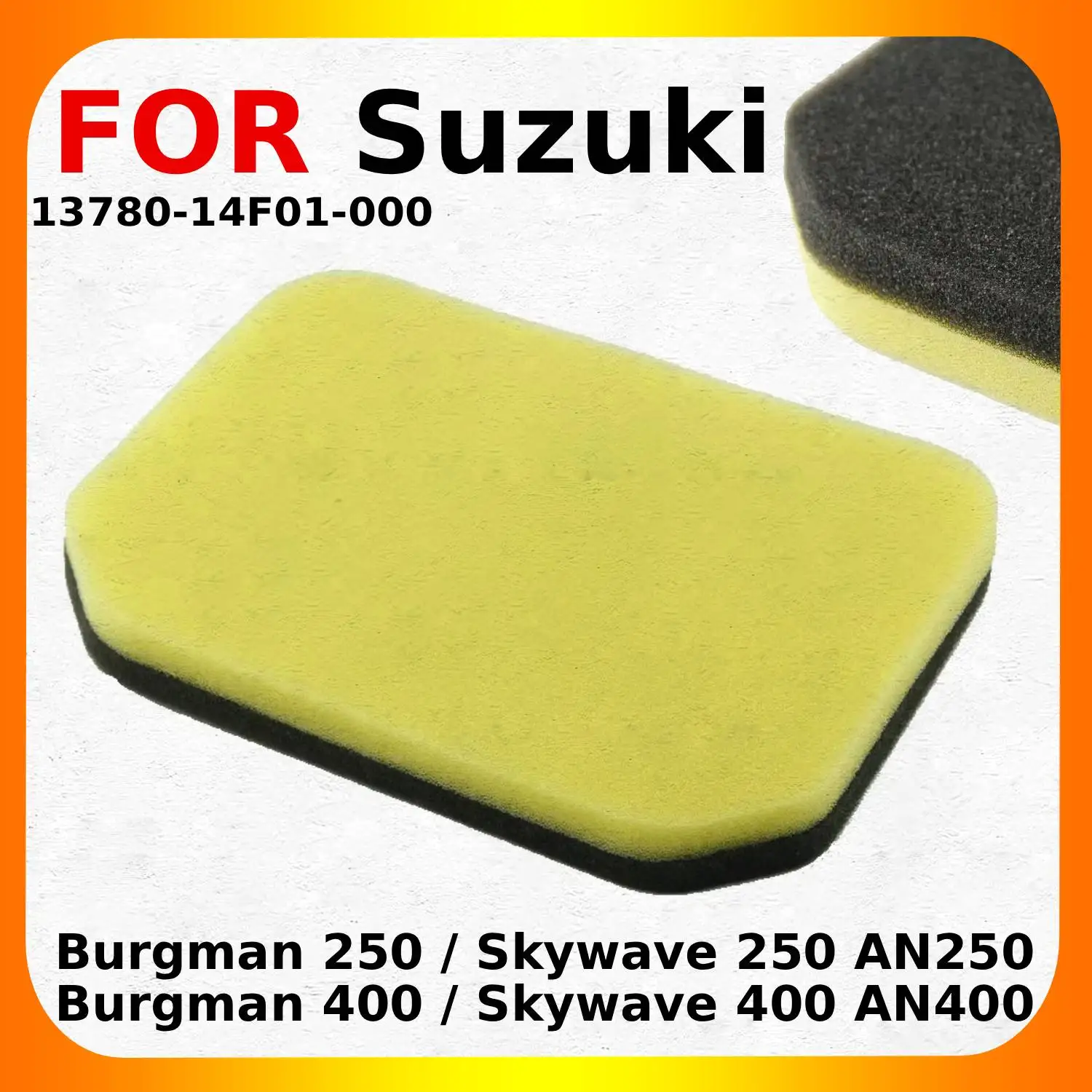 Motorcycle Air Filter Intake Cleaner System For Suzuki Burgman 250 400 Skywave 250 400 AN250 AN400 1998-2006 OEM:13780-14F01-000
Motorcycle Air Filter Intake Cleaner System For Suzuki Burgman 250 400 Skywave 250 400 AN250 AN400 1998-2006 OEM:13780-14F01-000
