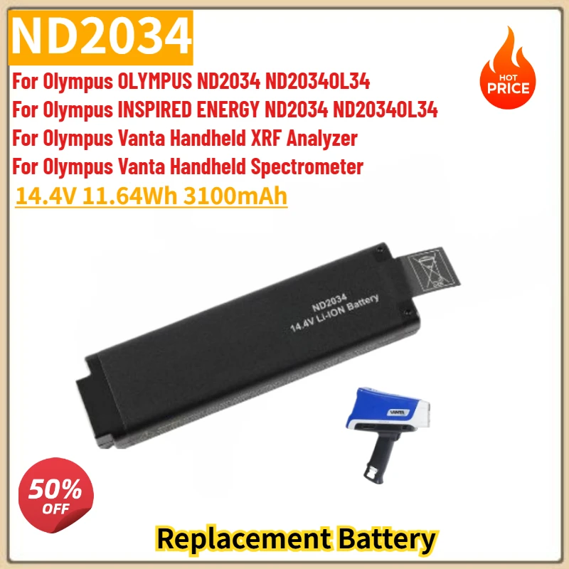 ND2034 High Quality Battery 14.4V 11.64Wh 3100mAh for Olympus Vanta Handheld XRF Analyzer Brand New Replacement Battery
ND2034 High Quality Battery 14.4V 11.64Wh 3100mAh for Olympus Vanta Handheld XRF Analyzer Brand New Replacement Battery