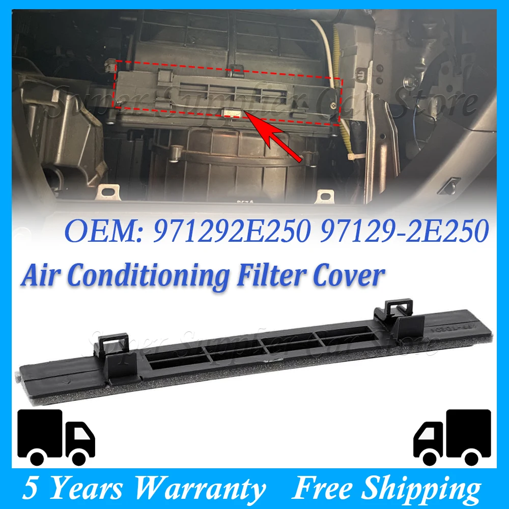 New For Hyundai Tucson 2004-2009 Car Cabin Air Filter Cover Accessories 97129-2E250 971292E250
New For Hyundai Tucson 2004-2009 Car Cabin Air Filter Cover Accessories 97129-2E250 971292E250