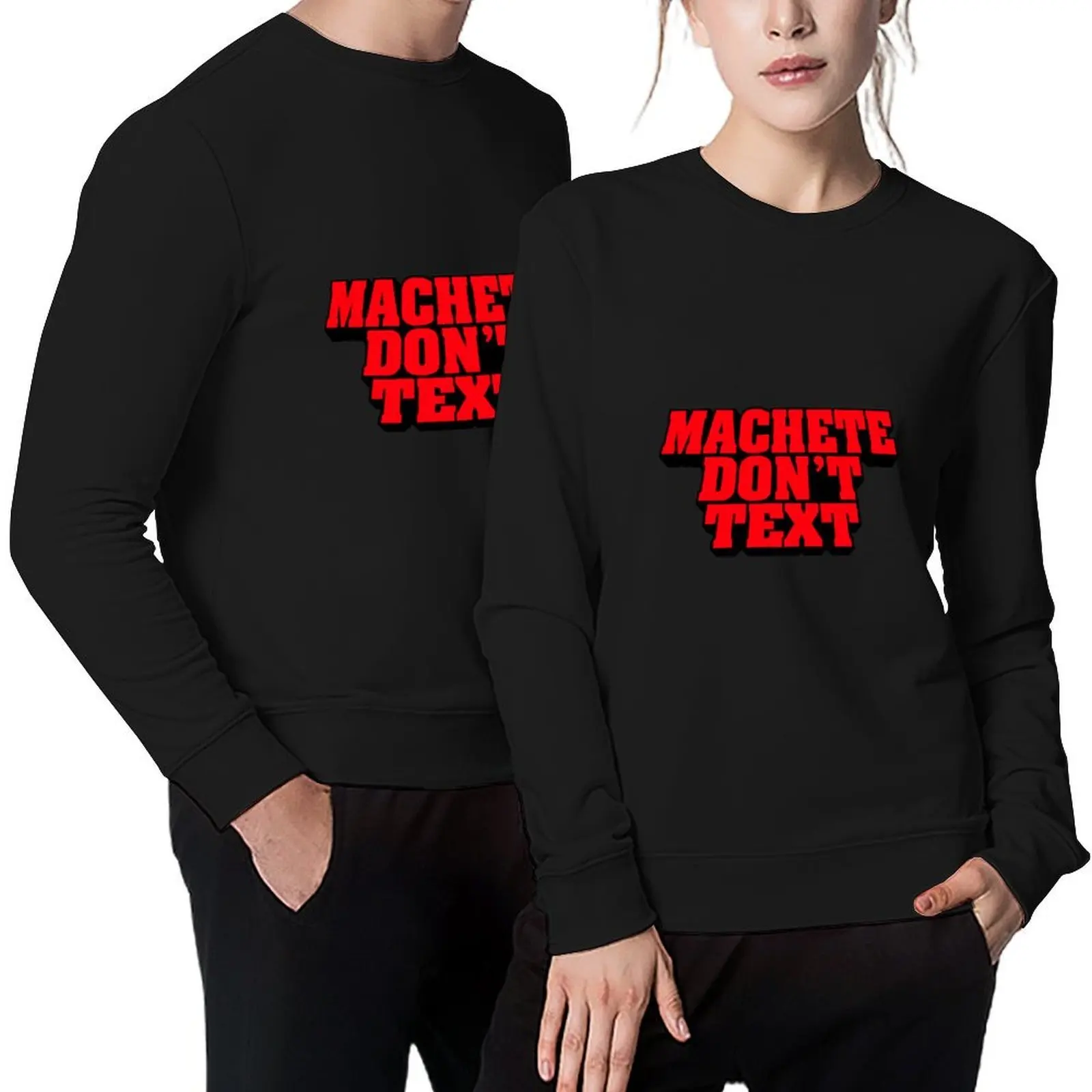 MACHETE DONT TEXT (Danny Trejo machete favourite funny quote) Pullover men's sweat-shirt aesthetic clothing new sweatshirt
MACHETE DONT TEXT (Danny Trejo machete favourite funny quote) Pullover men's sweat-shirt aesthetic clothing new sweatshirt