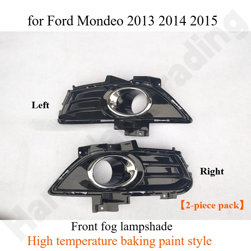 for Ford Mondeo 2013 2014 2015 Fog lamp frame/front fog lampshade/fog lamp cover
for Ford Mondeo 2013 2014 2015 Fog lamp frame/front fog lampshade/fog lamp cover