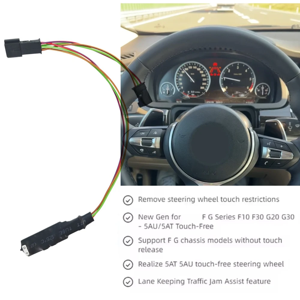 Steering Wheel Hand Off Detection Emulator TJA Touch Free ACC PRO AT Cruise Module For BMW F series F10 F30 / G series G20 G30
Steering Wheel Hand Off Detection Emulator TJA Touch Free ACC PRO AT Cruise Module For BMW F series F10 F30 / G series G20 G30