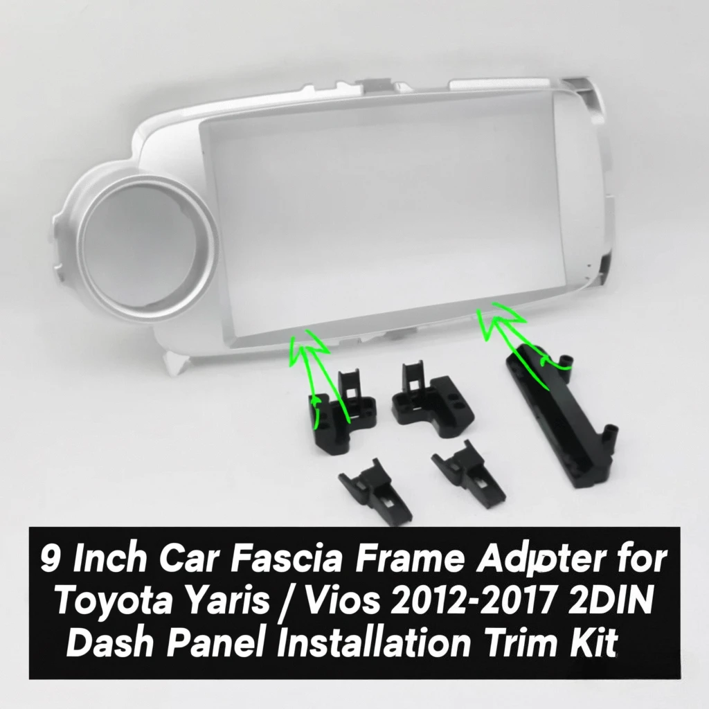 9 Inch Car Fascia Frame Adapter for Toyota Yaris / Vios 2012-2017 2DIN Dash Panel Installation Trim Kit
9 Inch Car Fascia Frame Adapter for Toyota Yaris / Vios 2012-2017 2DIN Dash Panel Installation Trim Kit